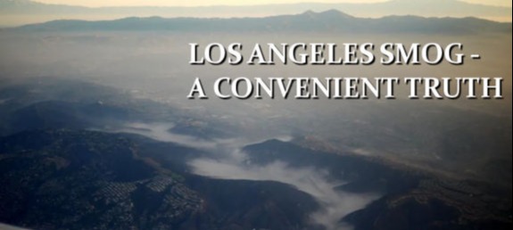 Los Angeles Smog – A Convenient Truth